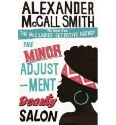 the minor adjustment beauty salon (no. 1 ladies  detective agency  14)-9780349139289