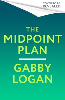 the midpoint plan (ebook)-gabby logan-9780349439389