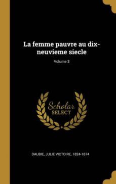 la femme pauvre au dixneuvieme siecle volume 3-9780353650589