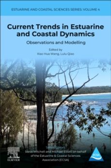 current trends in estuarine and coastal dynamics-lulu qiao-9780443217289