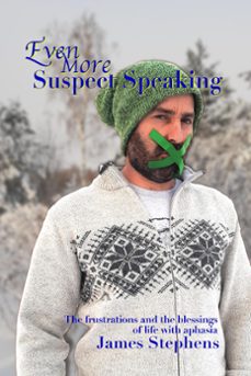 even more suspect speaking (ebook)-james stephens-9780473712389