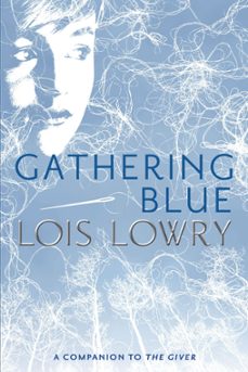 gathering blue-lois lowry-9780547345789
