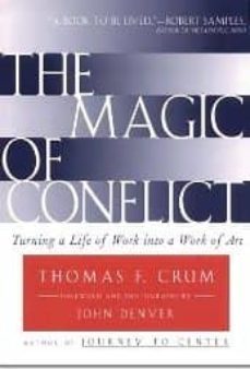 the magic of conflict: turning a life of work into a work of art (2nd revised edition)-9780684854489