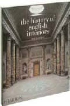 the history of english interiors-alan gore-ann gore-9780714834689