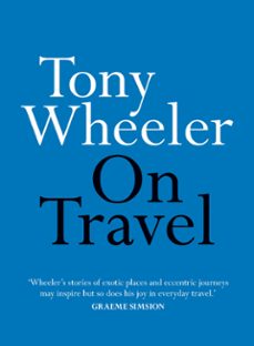 on travel (ebook)-tony wheeler-9780733643989