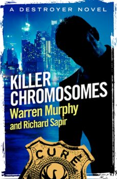 killer chromosomes (ebook)-warren murphy-richard sapir-9780751558289