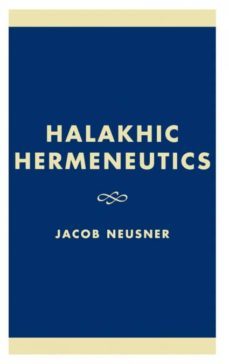 halakhic hermeneutics-9780761825289