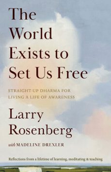 the world exists to set us free (ebook)-larry rosenberg-madeline drexler-9780834846289
