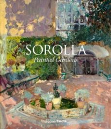sorolla: the painted gardens-blanca pons-sorolla-9780847866489