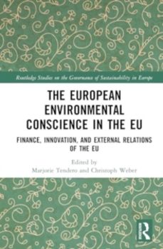 the european environmental conscience in the eu-christoph weber-9781032636689