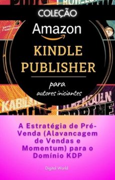 a estrategia de pre-venda (alavancagem de vendas e momentum) para o dominio kdp (ebook)-9781087335889