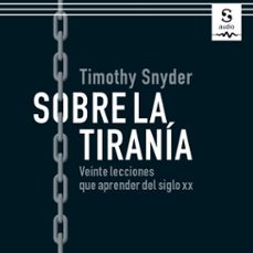 sobre la tirania (audiolibro)-timothy snyder-9781094422589