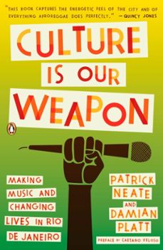 culture is our weapon (ebook)-patrick neate-damian platt-9781101195789