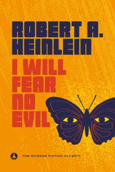 i will fear no evil-robert a. heinlein-9781101503089