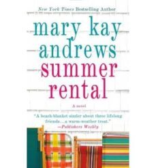 summer rental-mary kay andrews-9781250067289