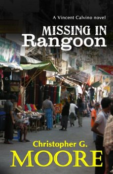 missing in rangoon (ebook)-christopher g. moore-9781310753589