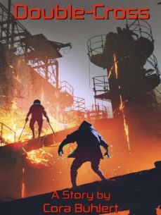 double-cross (ebook)-cora buhlert-9781370965489