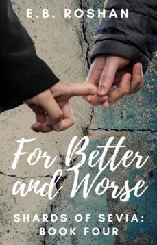 for better and worse (ebook)-e.b. roshan-9781393923589