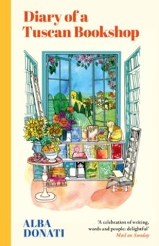 diary of a tuscan bookshop-alba donati-9781399605489
