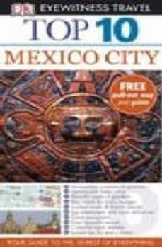mexico city (dk eyewitness top 10 travel guides)-9781405328289