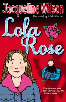 lola rose-jacqueline wilson-9781407045689