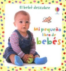 mi pequeño libro de bebes-9781409544289