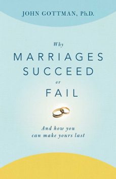 why marriages succeed or fail (ebook)-john gottman-9781439126189