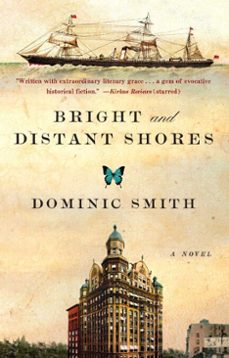 bright and distant shores (ebook)-dominic smith-9781439198889