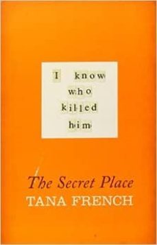 the secret place-tana french-9781444755589