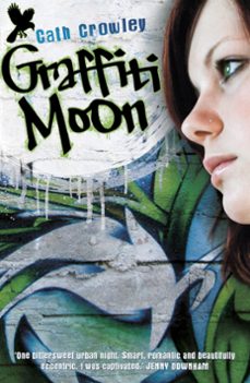 graffiti moon (ebook)-cath crowley-9781444907889
