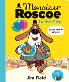 monsieur roscoe in the city-9781444955989