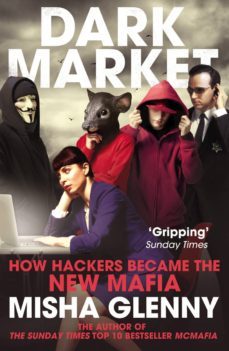 darkmarket (ebook)-misha glenny-9781448156689
