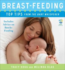 breast-feeding: top tips from the baby whisperer (ebook)-tracy hogg-melinda blau-9781451650389