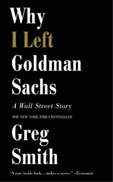 why i left goldman sachs (ebook)-greg smith-9781455527489