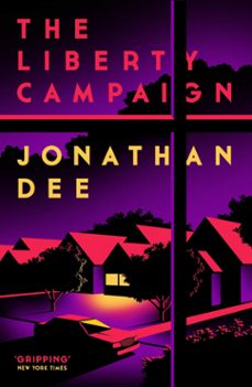 the liberty campaign (ebook)-jonathan dee-9781472106889