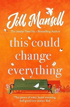 this could change everything-jill mansell-9781472208989
