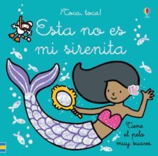 esta no es mi sirenita: ¡toca, toca!-9781474964289