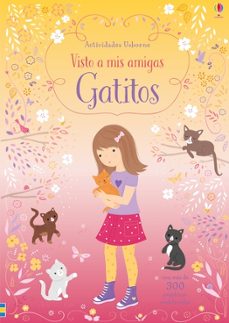 gatitos: visto a mis amigas-fiona watt-9781474965989