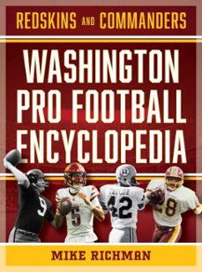 the washington pro football encyclopedia (ebook)-michael richman-9781493094189