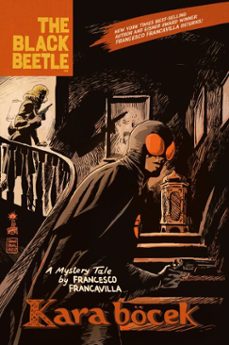 the black beetle: kara bocek (ebook)-francesco francavilla-9781506705989