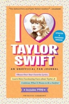 i love taylor swift updated & expanded version-princess gabbara-9781507223789