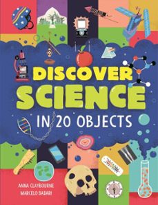 discover science in 20 objects-anna claybourne-9781526330789