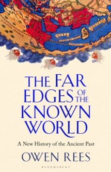 the far edges of the known world-dr owen rees-9781526653789