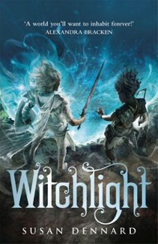 witchlight (ebook)-susan dennard-9781529030389
