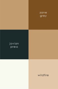 wildfire (ebook)-zane grey-9781537808789