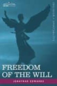 freedom of the will-jonathan edwards-9781589600089