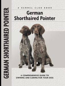 german shorthaired pointer (ebook)-nona kilgore bauer-9781593788889