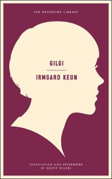 gilgi (ebook)-irmgard keun-9781612192789