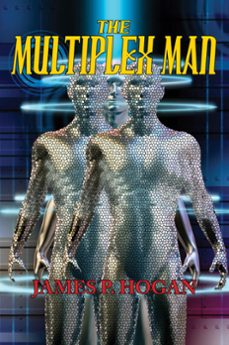 the multiplex man (ebook)-james p. hogan-9781612420189
