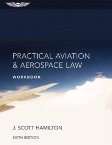 practical aviation & aerospace law-j. scott hamilton-9781619543089